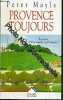 Provence toujours. Mayle