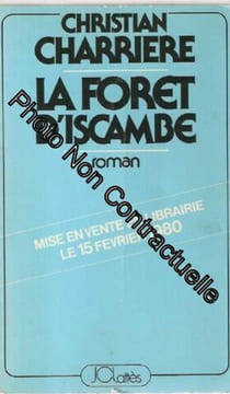 La Forêt d'Iscambe. CHARRIERE CHRISTIAN