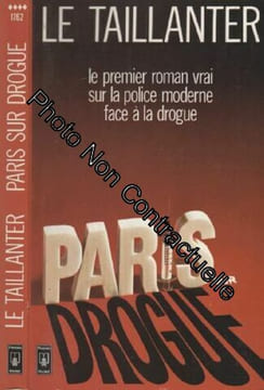 Paris sur drogue. Le Taillanter