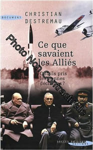 Ce que savaient les Alliés