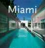 Miami: Trends and traditions. Schezen Roberto  Dunlop Beth
