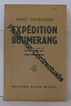 Expédition Boumerang. DANIELSSON Bengt