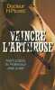 Vaincre l'arthrose. Picard Henry