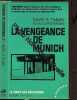 La vengeance de Munich. TINNIN David B CHRISTENSEN Dag