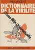 Dictionnaire de la virilité. Préface du Docteur J. Valnet. VINCENT Paul
