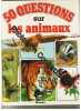 Cinquante questions sur les animaux. Taylor Ron