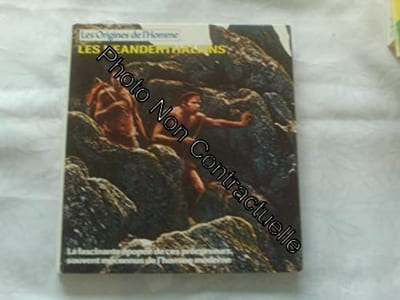 Les Néanderthaliens (Les Origines de l'homme)