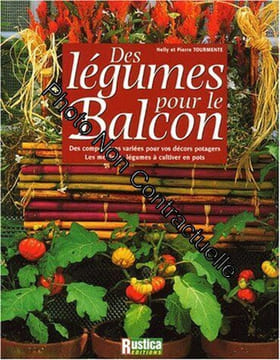 Le Potager au balcon. Tourmente Pierre Tourmente Nelly