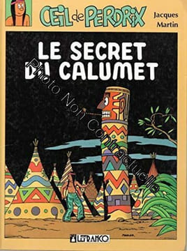 Secret du calumet. Martin Jacques