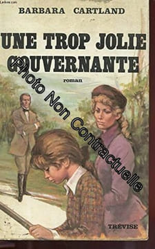 Une Trop Jolie Gouvernante. Barbara Cartland