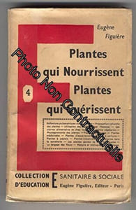 PLANTES QUI NOURRISSENT PLANTES QUI GUERISSENT