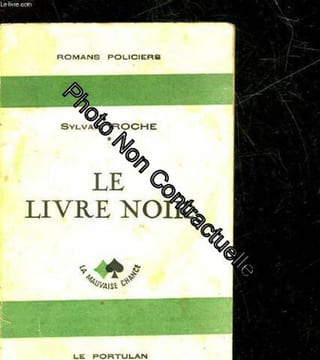 LE LIVRE NOIR. ROCHE SYLVAIN