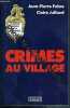 Crimes au village 040396. Fabre Jean-Pierre  Julliard Claire