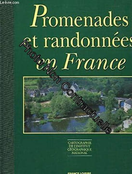 Promenades et randonnées en France. Pierson Gisèle