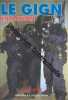 Le GIGN en action. Micheletti Eric