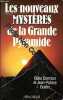 Les nouveaux mystères de la grande pyramide. Gilles Dormion  Jean-Patrice Goidin