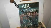 ABC de la nature. Collectif  Robert Clarke