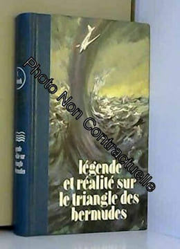 Légende et réalité sur le triangle des Bermudes. Y. VERBEEK
