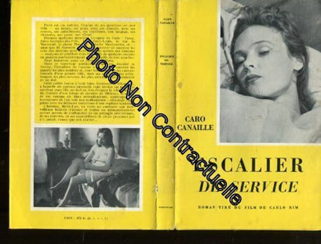 Caro Canaille. Escalier de service : D'après le scénario original de Carlo Rim. Canaille Caro