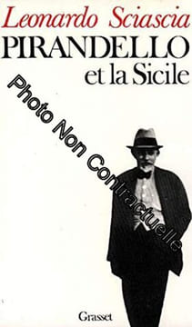 Pirandello et la Sicile. Sciascia Leonardo