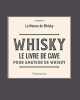 Whisky Cellar Book. Maison du whisky