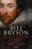 Shakespeare Antibiographie. Bill Bryson