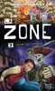 La zone tome 3 : Les porteurs du pouvoir. Stéphanie Hurtubise
