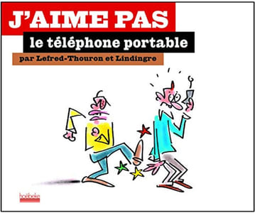 J'aime pas le téléphone portable