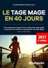 Le tage mage en 40 jours 2017. Attelan Franck