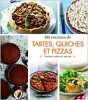 100 recettes de tartes quiches et pizzas: Version salée et sucrée. Lamarre Thierry  Gusman Flavie