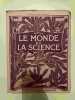 Le Monde et la Science N°10. 