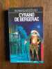 Cyrano de bergerac. EDMOND ROSTAND