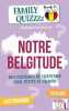 Notre Belgitude - Quizzzzzzz Belgique. Libens Christian  Deleixhe Jean paul