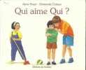 Qui aime qui. Soyer Anne