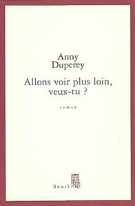 Allons Voir Plus Loin Veux-tu