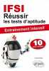 IFSI R&eacute;ussir les Tests d'Aptitude Entra&icirc;nement Intensif 10 Tests Corrig&eacute;s. Gossy Luciano