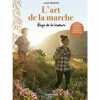 L'art de la marche. Penichot Alain
