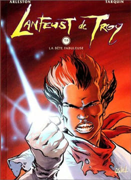 Lanfeust de Troy tome 8 : La bête fabuleuse. Didier Tarquin Scotch Arleston