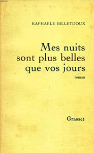 Mes nuits sont plus belles que vos jours