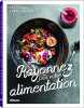 Rayonnez par votre alimentation. Shine Tali  Adams Steph  Checconi Claude  Jany Christèle