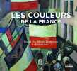 Les couleurs de la France. Pastoureau Michel  Serri Jérôme  Ory Pascal