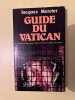 Guide du Vatican. Jacques Mercier