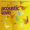 Acoustic Love [Import anglais]. Various Artists