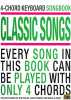 4-Chord Keyboard Songbook: Classic Songs. Various