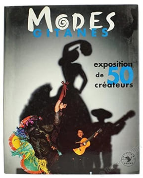 Modes gitanes: 50 créateurs et couturiers : [exposition]. Collectif