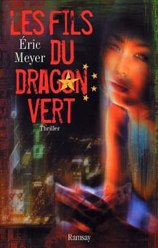 Les fils du dragon vert. Meyer Eric