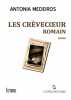 Les Crèvecoeur /Romain/: Roman. Medeiros Antonia