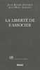 La liberté de s'associer. Ducomte Jean-Michel  Roirant Jean-Marc