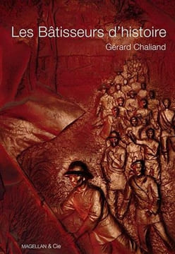 Les batisseurs d'histoire. Gérard Chaliand