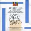 Mendelssohn: Symphony No.4 ; Schubert : Symphony No.8. Mendelssohn/schubert
